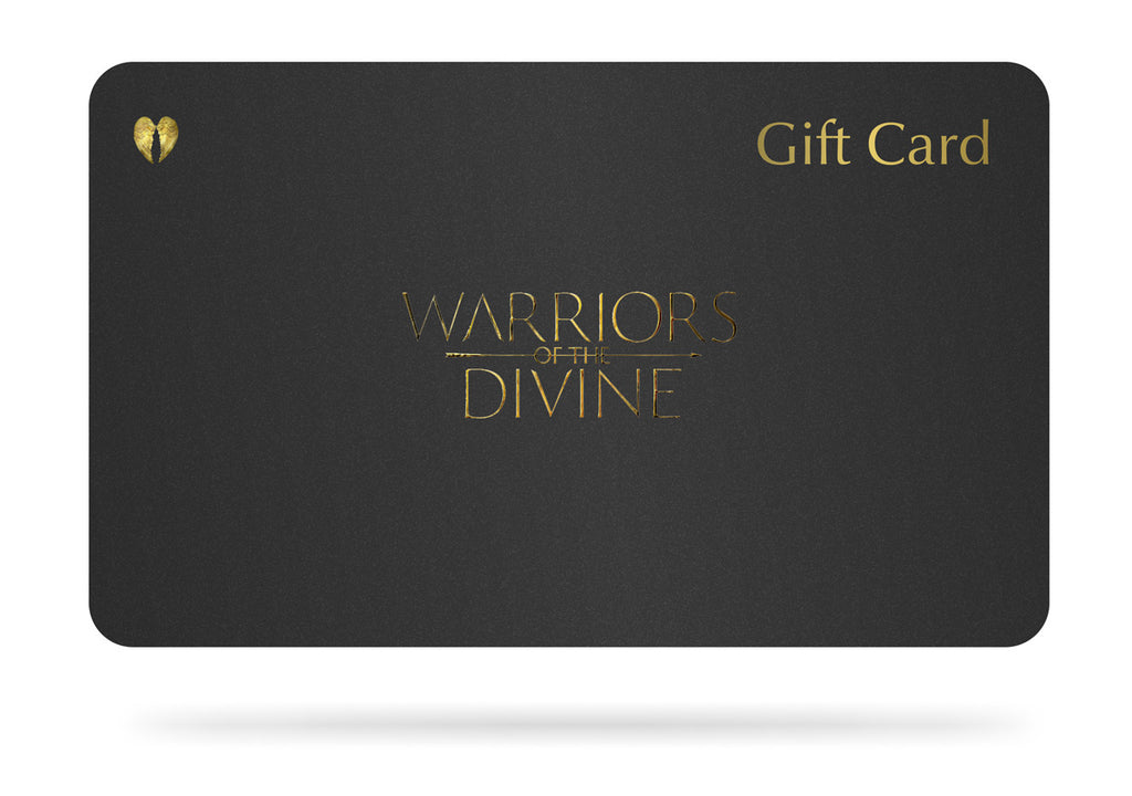 WARRIORS OF THE DIVINE GIFT CARDS